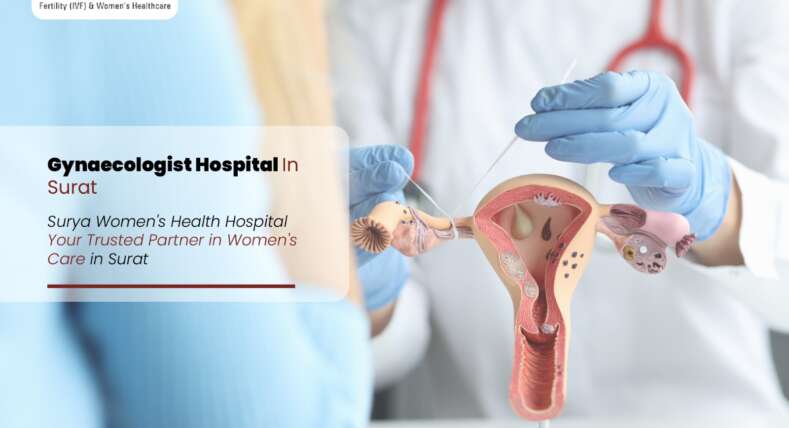 top 10 gynecologist in surat, Women's health Reproductive health Obstetrics Pap smear Fertility Menstrual health Contraception Pregnancy care STI testing Hormonal therapy Menopause Pelvic exams Ultrasound Gynecological surgery Health screenings Family planning Endometriosis Ovarian health Breast health Wellness exams